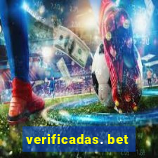 verificadas. bet